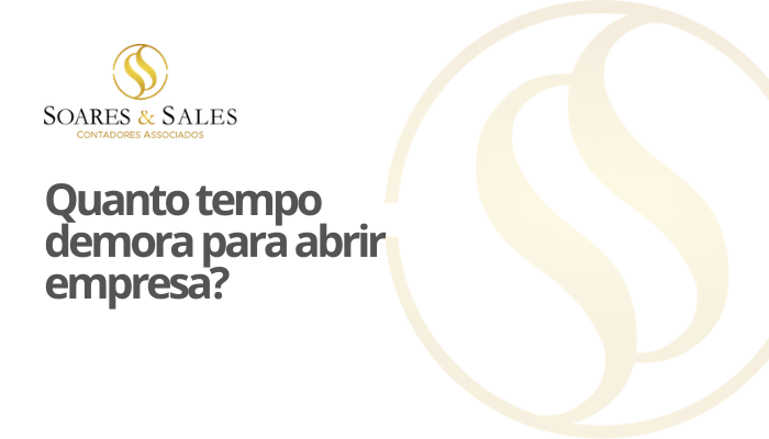 Quanto tempo demora para abrir empresa?