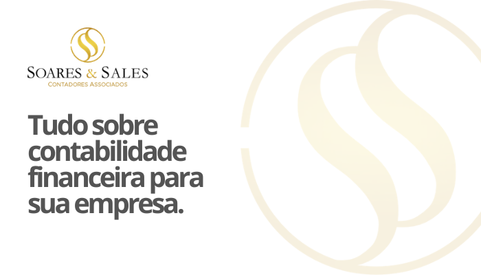 Revelando tudo sobre contabilidade financeira para sua empresa.