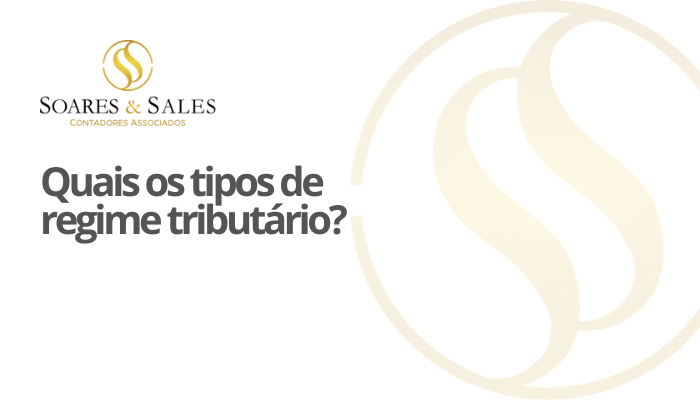 Quais os tipos de regime tributário?